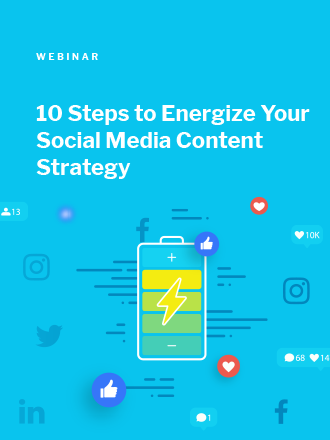 10 Steps To Energize Your Social Media Strategy