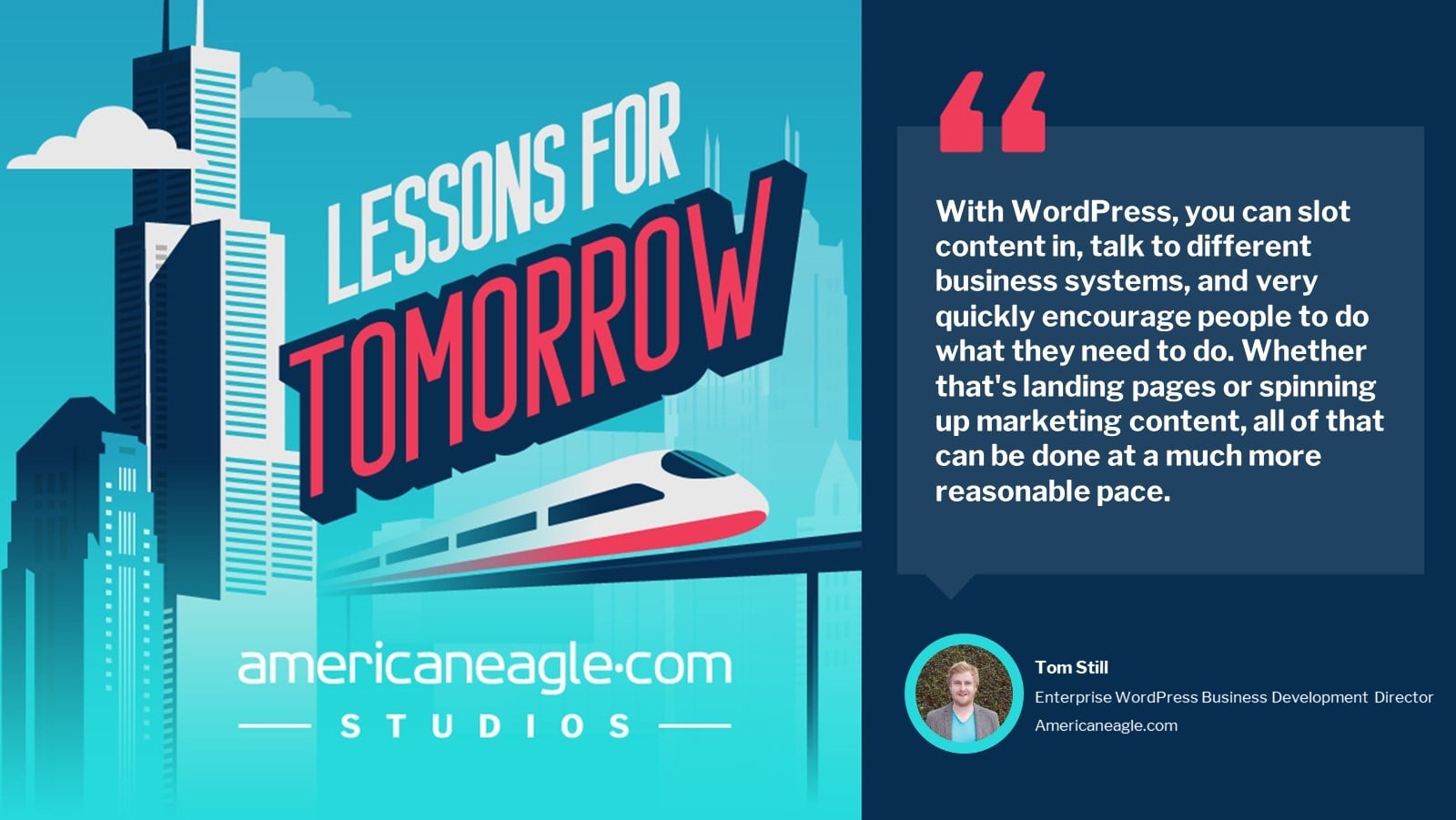 Tom Still discusses WordPress during the Lessons for Tomorrow Podcast